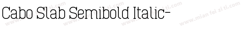 Cabo Slab Semibold Italic字体转换
